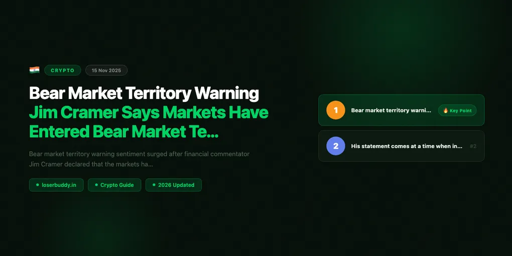 Bear Market Territory Warning: Jim Cramer Says Markets Have Entered Bear Market Territory
