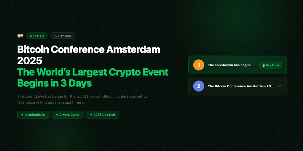 Bitcoin Conference Amsterdam 2025: The World’s Largest Crypto Event Begins in 3 Days
