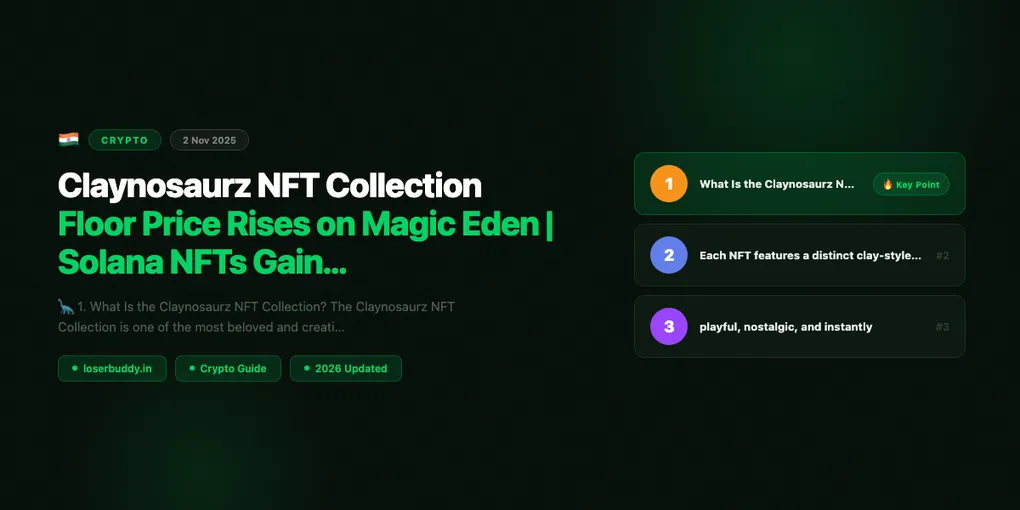 Claynosaurz NFT Collection: Floor Price Rises on Magic Eden | Solana NFTs Gain Momentum in 2025