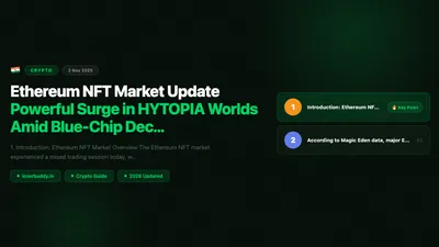 Ethereum NFT Market Update: Powerful Surge in HYTOPIA Worlds Amid Blue-Chip Declines (Nov 2025)
