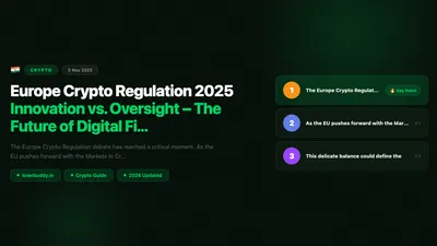 Europe Crypto Regulation 2025: Innovation vs. Oversight – The Future of Digital Finance