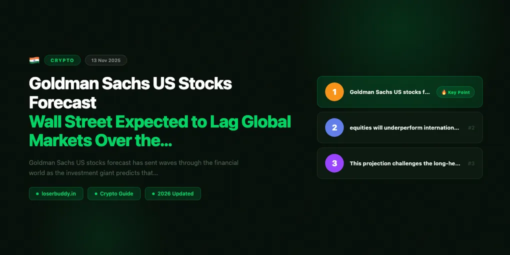 Goldman Sachs US Stocks Forecast: Wall Street Expected to Lag Global Markets Over the Next Decade