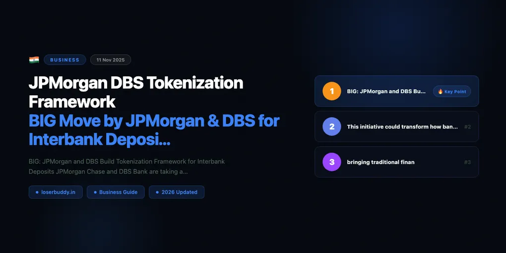 JPMorgan DBS Tokenization Framework: BIG Move by JPMorgan &amp; DBS for Interbank Deposits