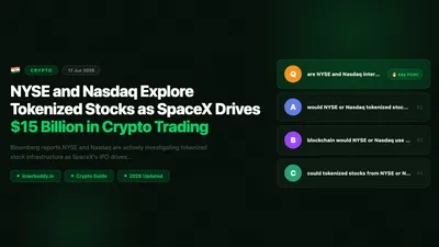 NYSE and Nasdaq Explore Tokenized Stocks as SpaceX Drives $15 Billion in Crypto Trading