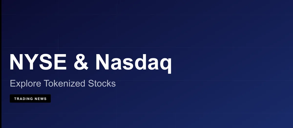NYSE and Nasdaq Explore Tokenized Stocks as SpaceX Drives $15 Billion in Crypto Trading