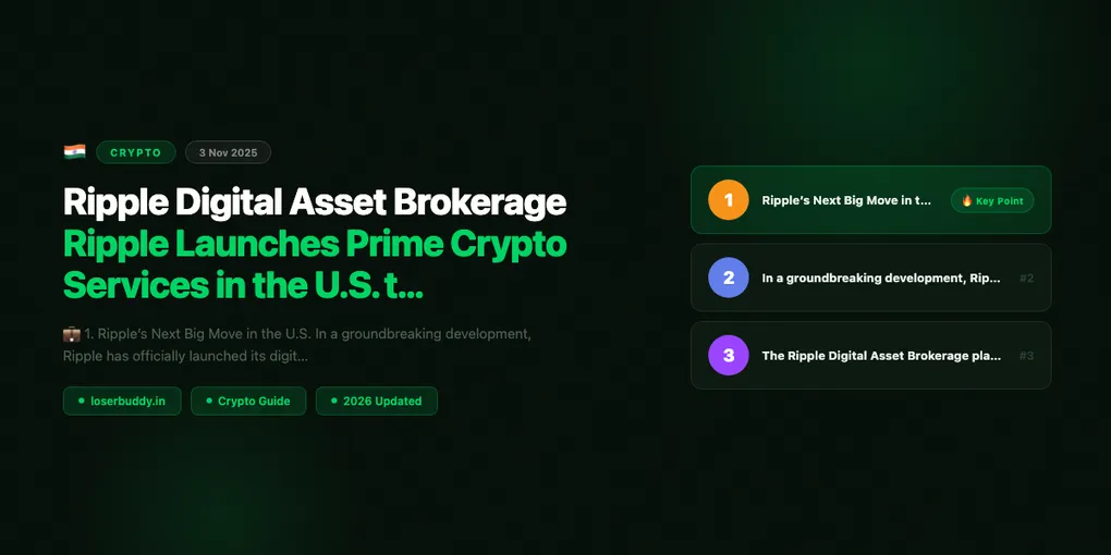 Ripple Digital Asset Brokerage: Ripple Launches Prime Crypto Services in the U.S. to Boost Institutional Access