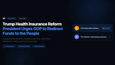 Trump Health Insurance Reform: President Urges GOP to Redirect Funds to the People