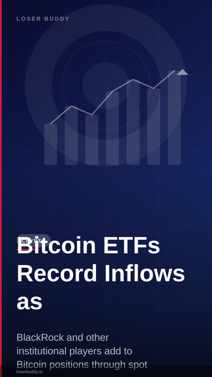 Bitcoin ETFs Record Inflows as Institutional Capital Returns