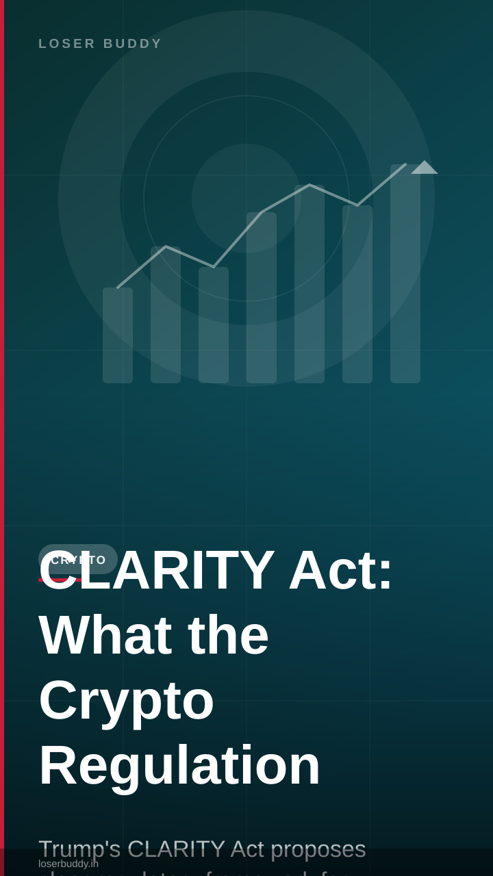 CLARITY Act: What the Crypto Regulation Framework Means for Founders and Investors
