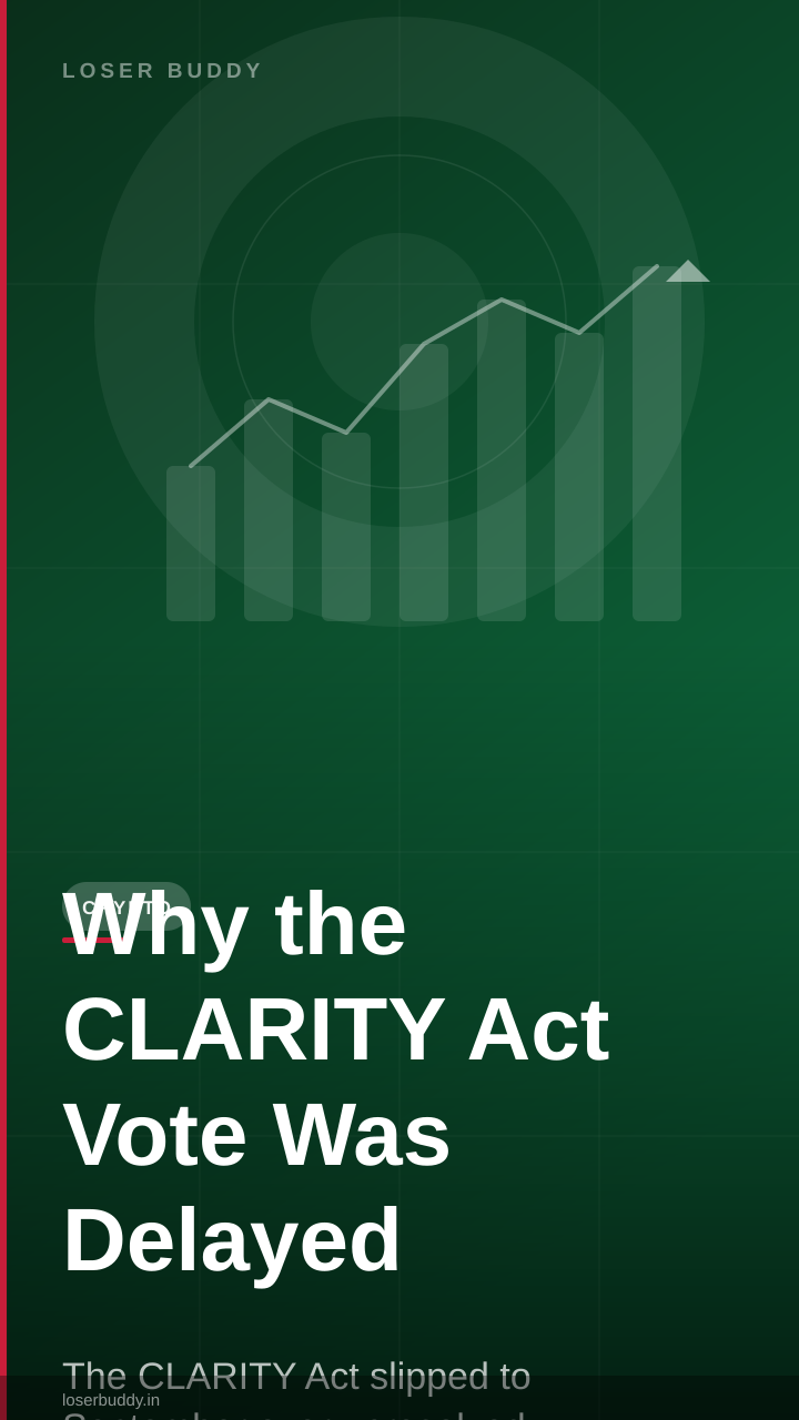 Why the CLARITY Act Vote Was Delayed