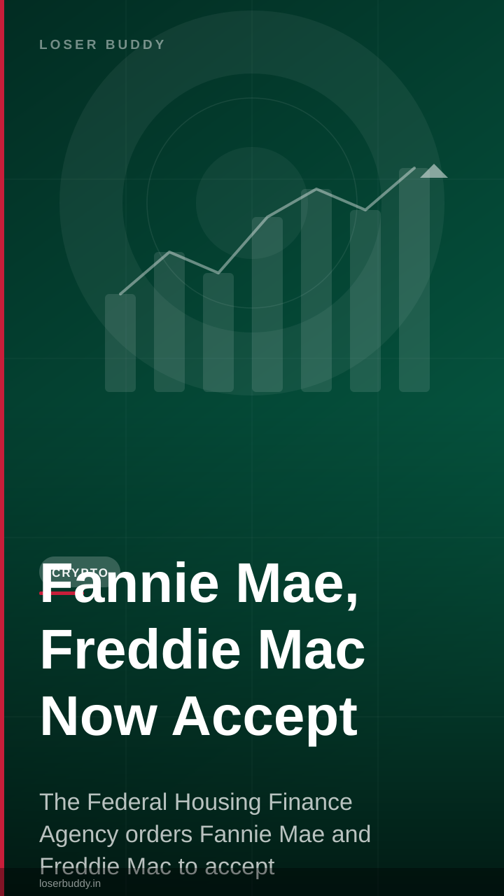 Fannie Mae, Freddie Mac Now Accept Cryptocurrency as Mortgage Asset