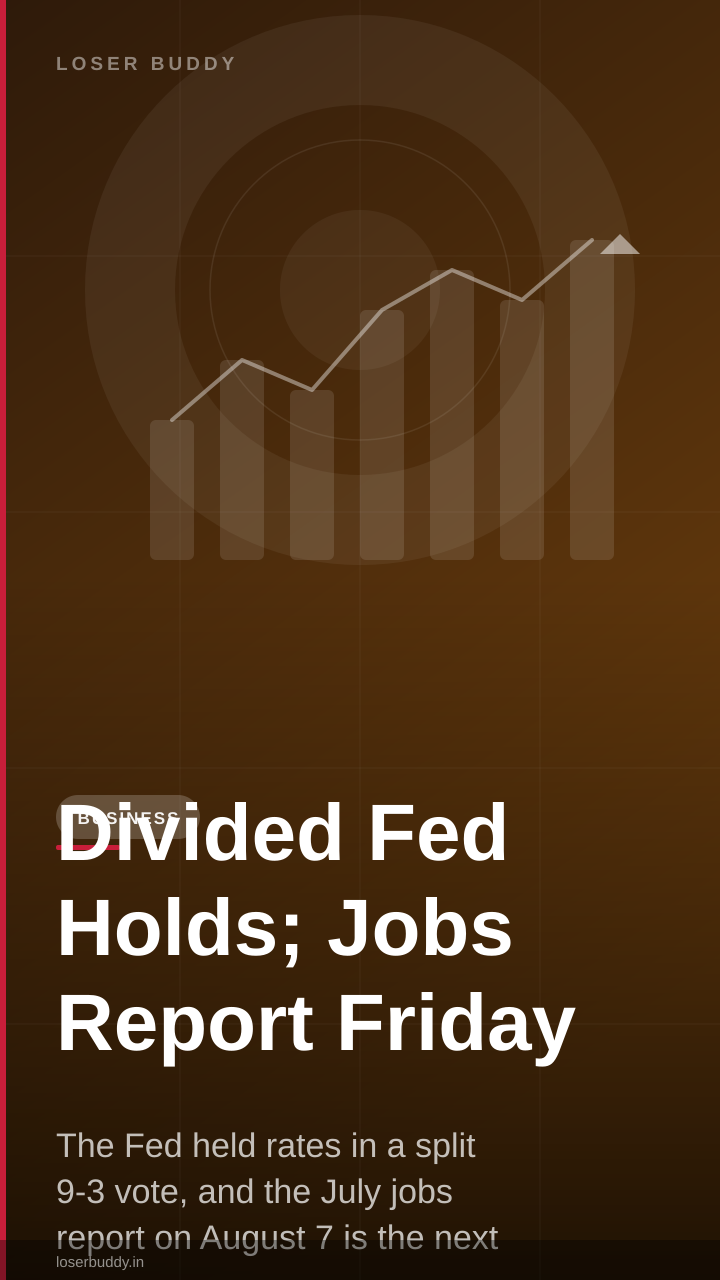 Divided Fed Holds; Jobs Report Friday
