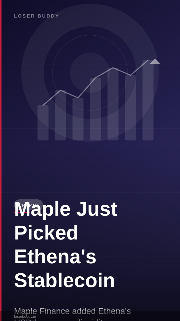 Maple Just Picked Ethena's Stablecoin for Its Safety Net