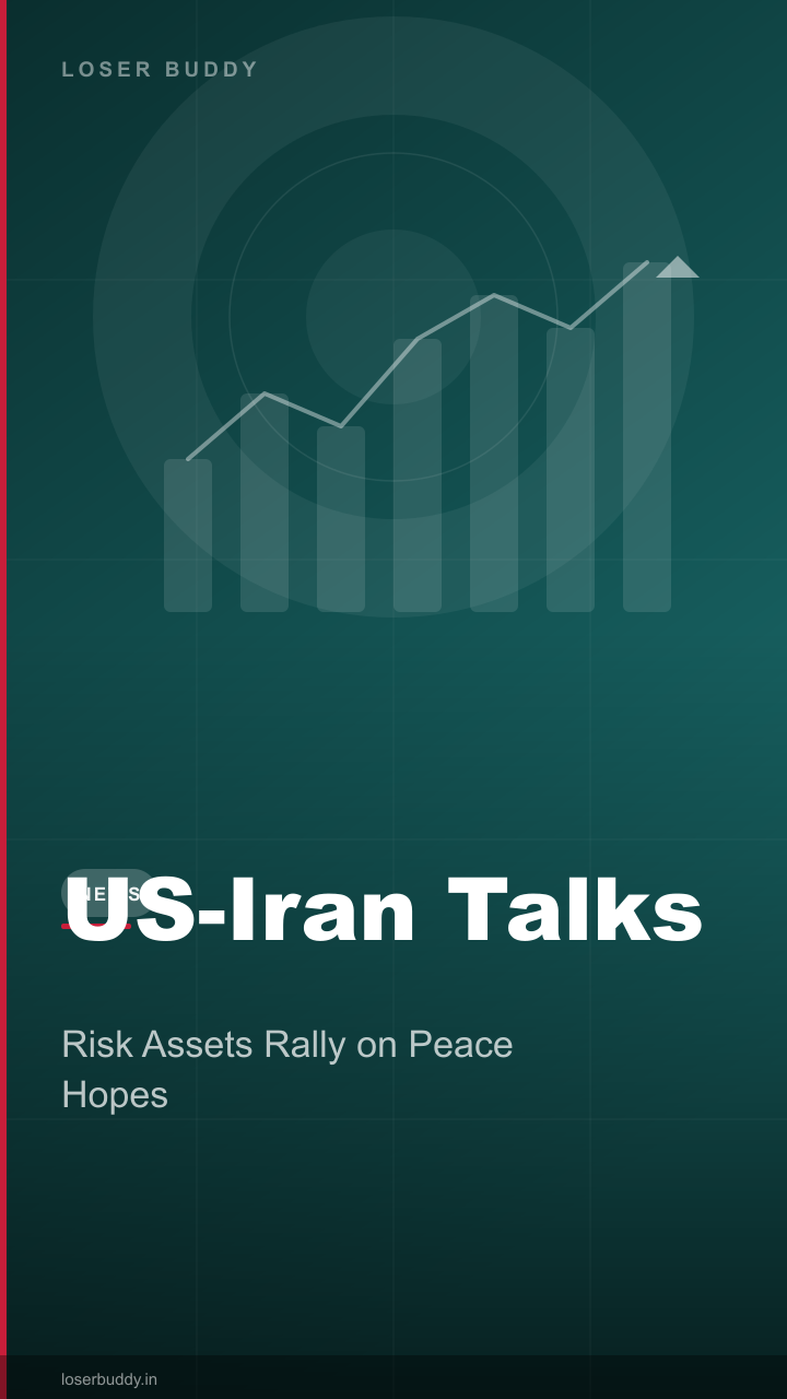 US-Iran Peace Talks Boost Risk Assets