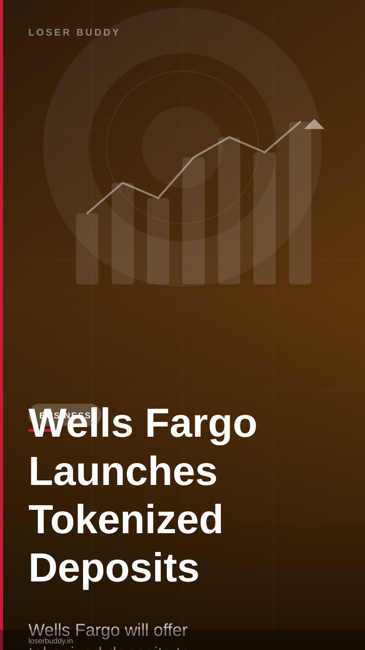 Wells Fargo Launches Tokenized Deposits